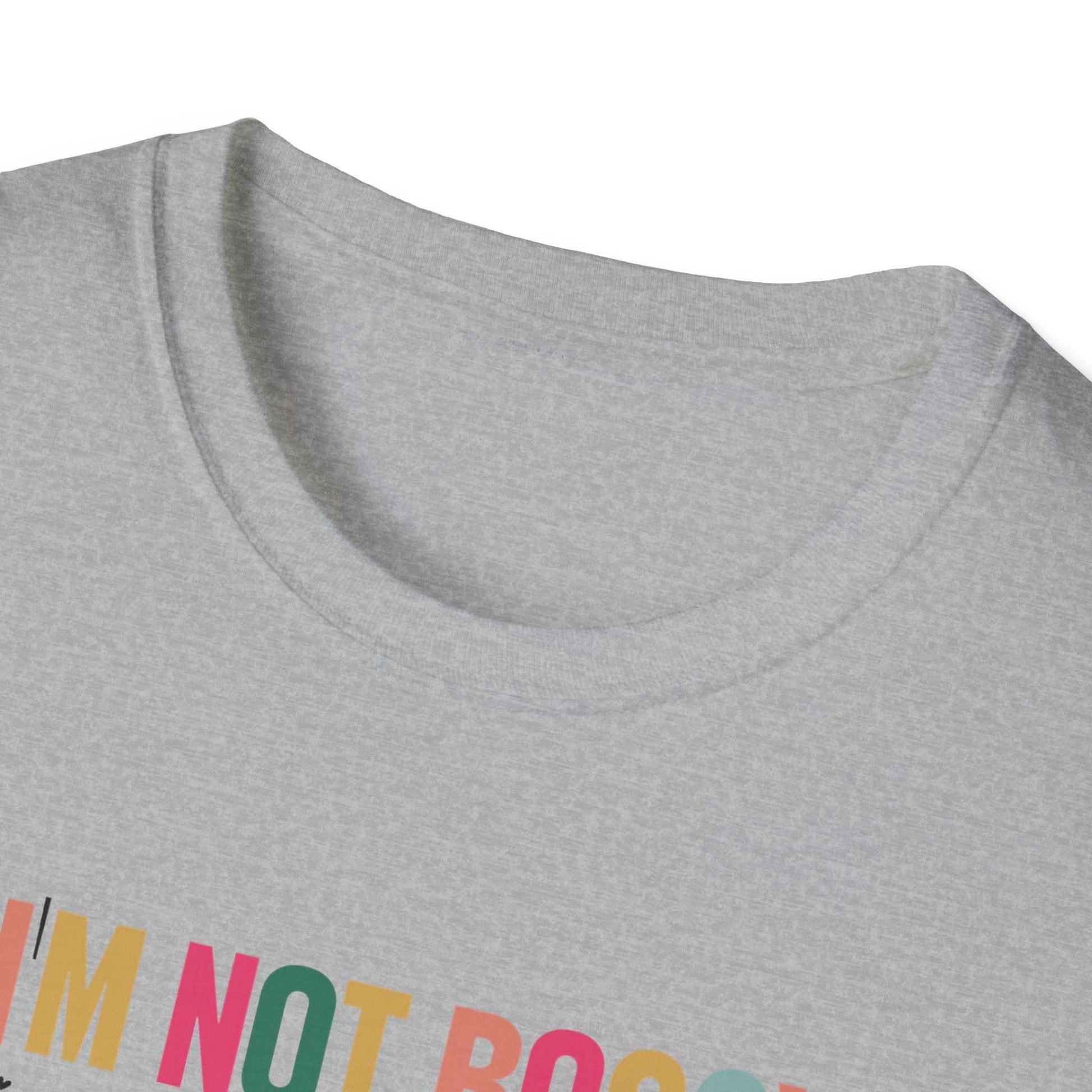 I'm Not Bossy T-Shirt, Casual Tee