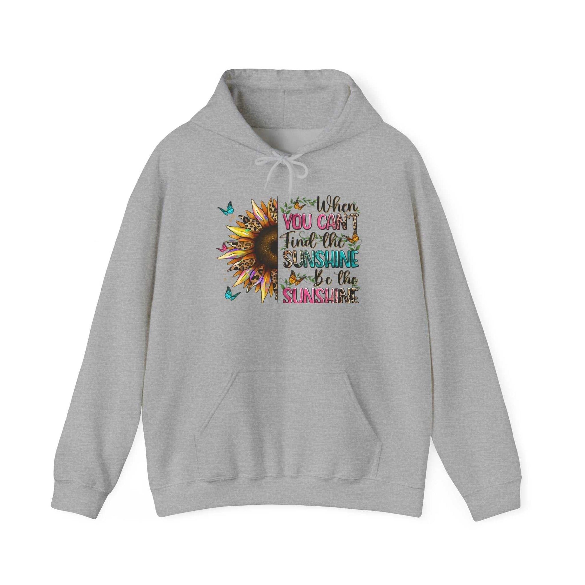 Gray sunflower quote hoodie with colorful inspirational text and kangaroo pocket