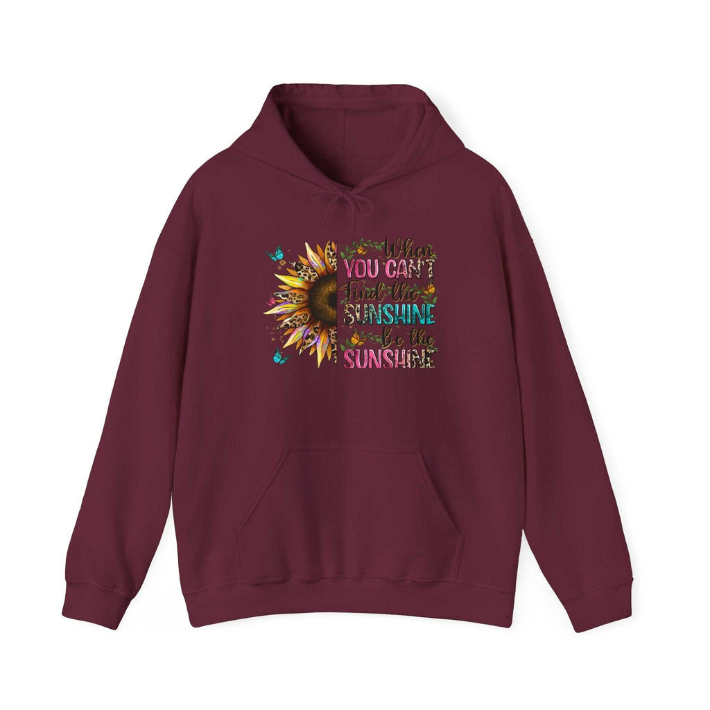 Maroon sunflower quote hoodie with inspirational text and kangaroo pocket, unisex sweatshirt for casual wear
