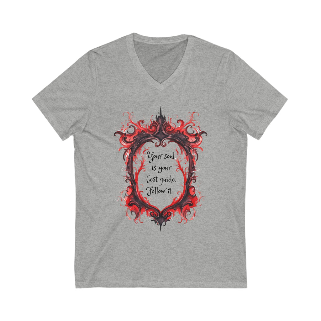 Gray V-neck tee with red and black ornate frame and inspirational quote "Your soul is your best guide. Follow it." on front