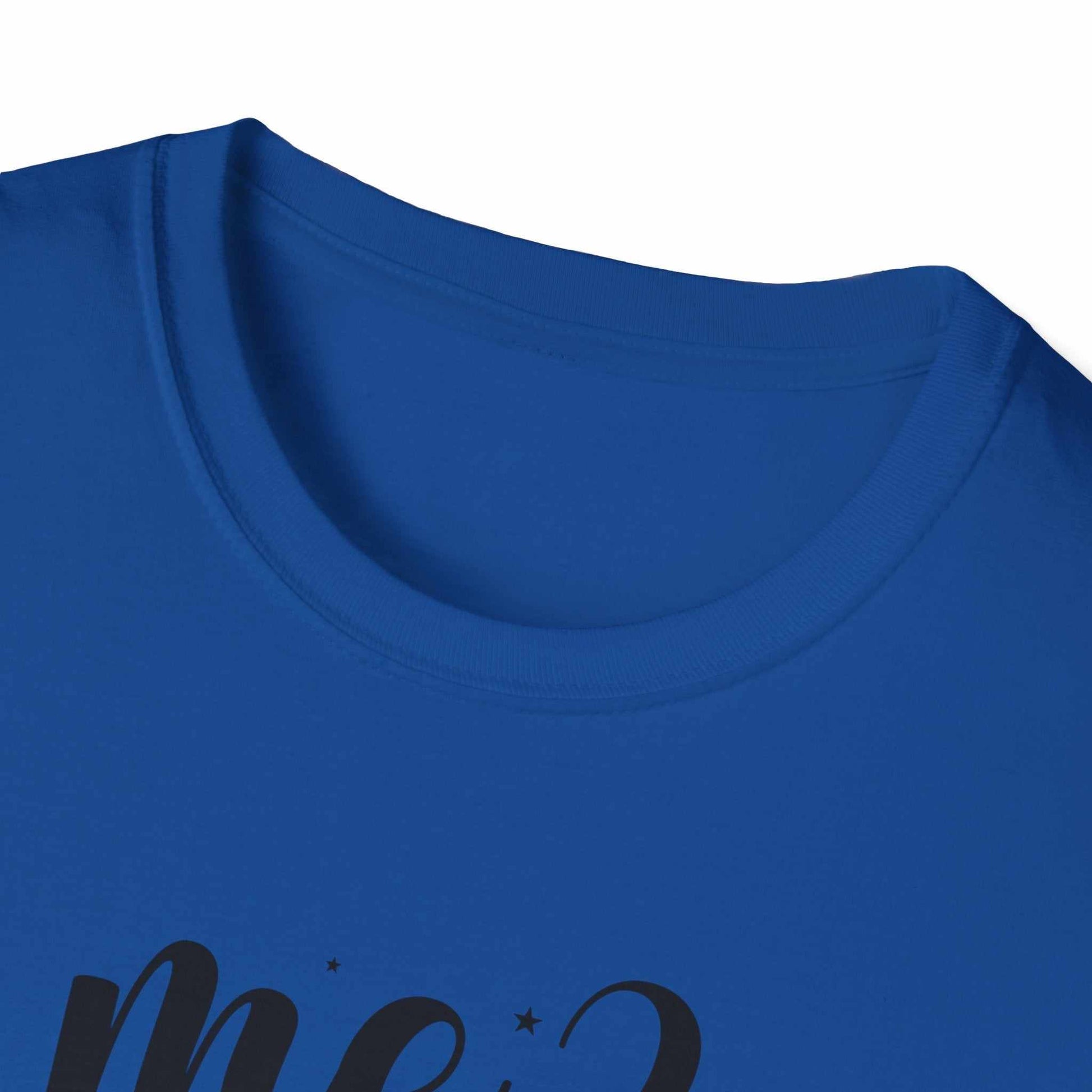 Sarcastic Humor Unisex Softstyle T-Shirt