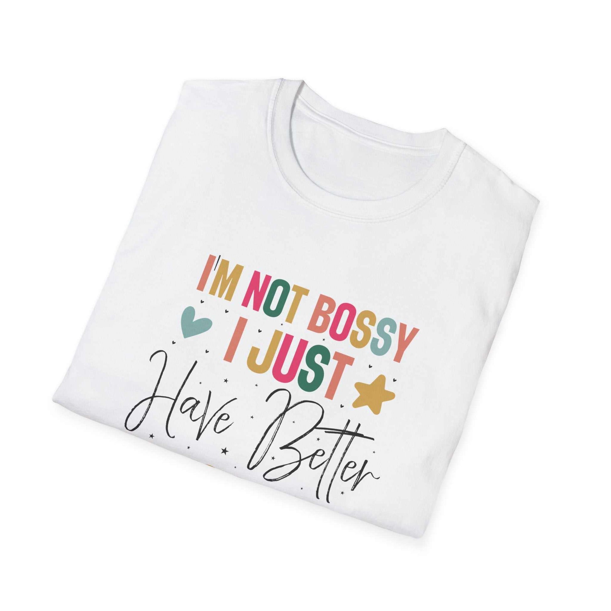 I'm Not Bossy T-Shirt, Casual Tee