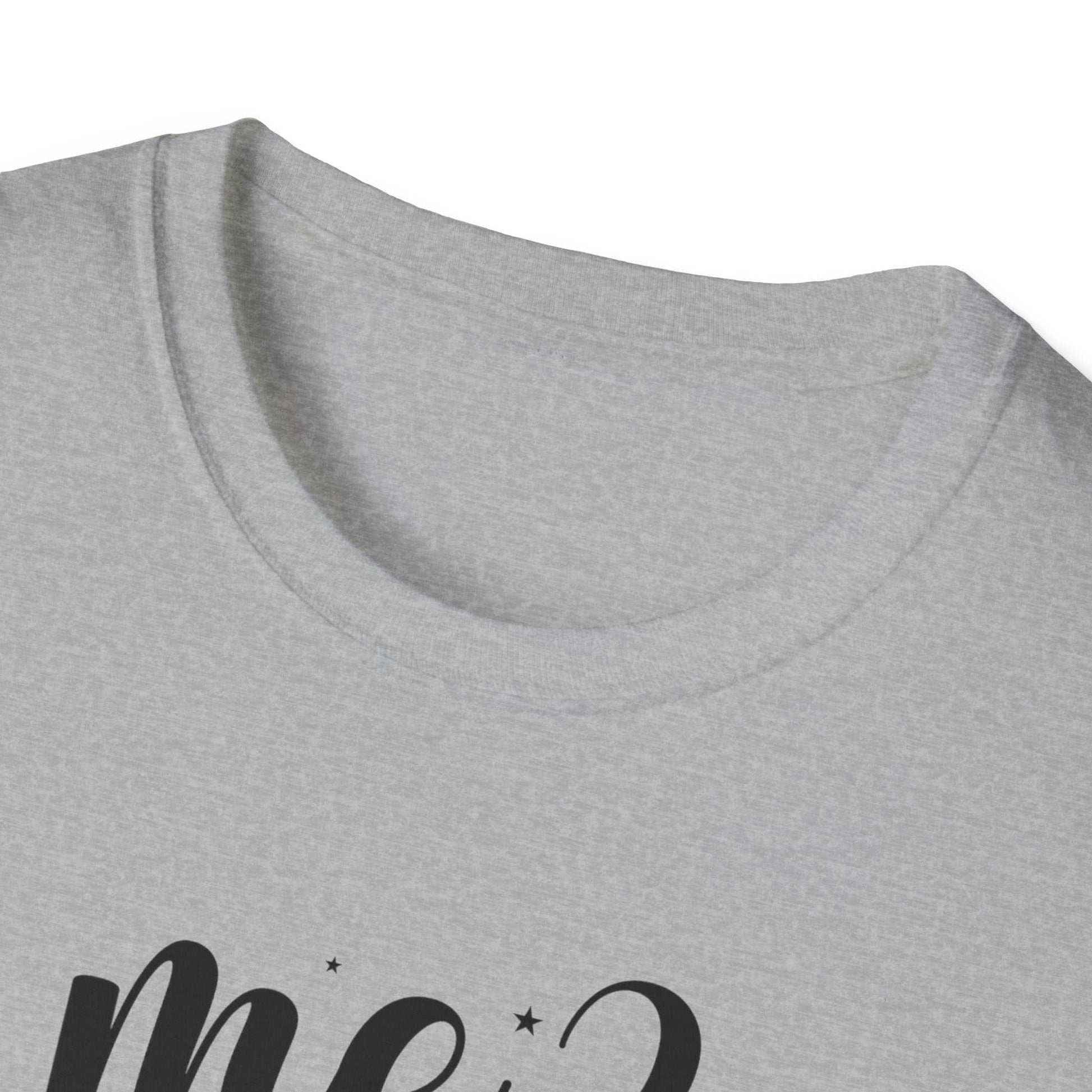 Sarcastic Humor Unisex Softstyle T-Shirt