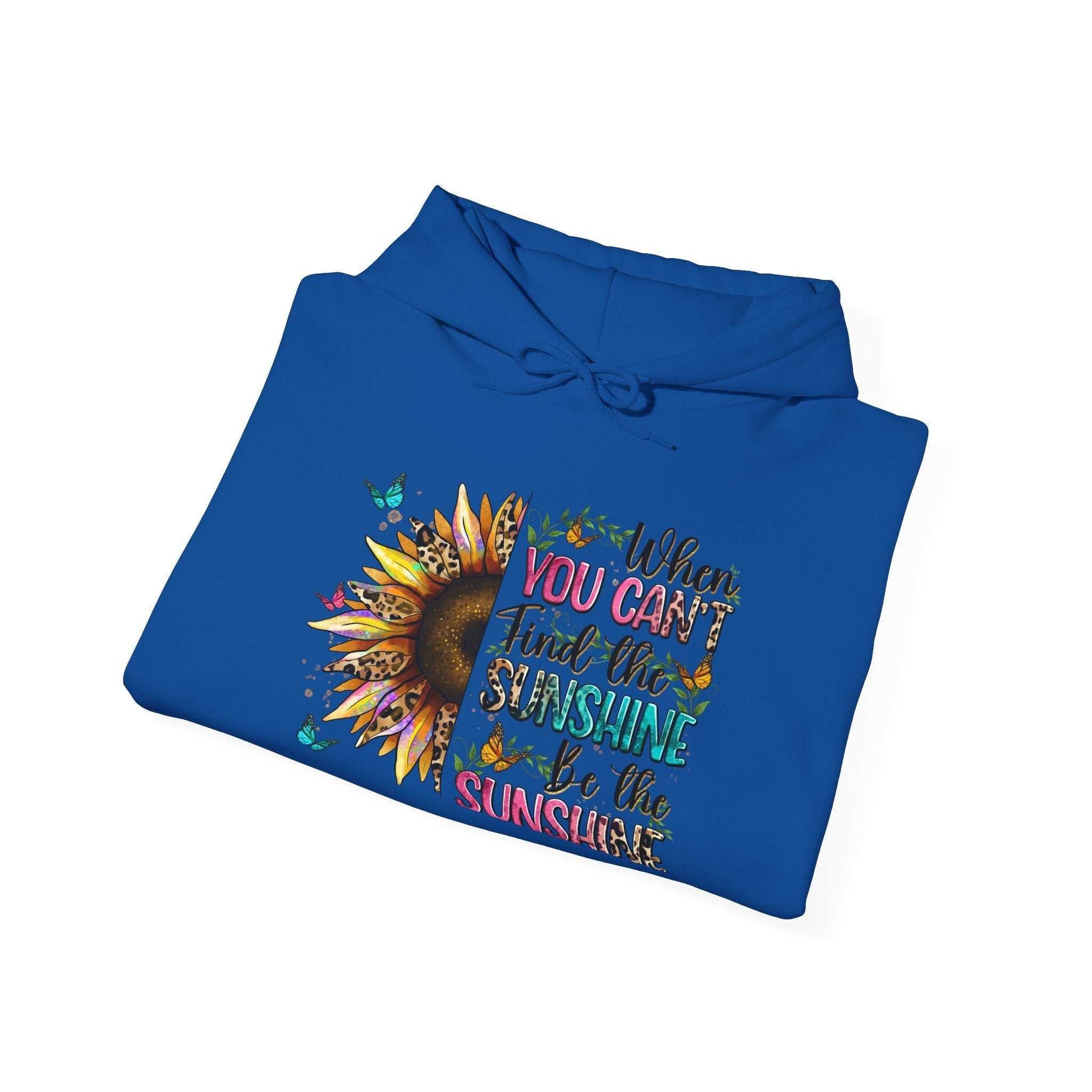 Blue sunflower quote hoodie with inspirational message and vibrant sunflower design