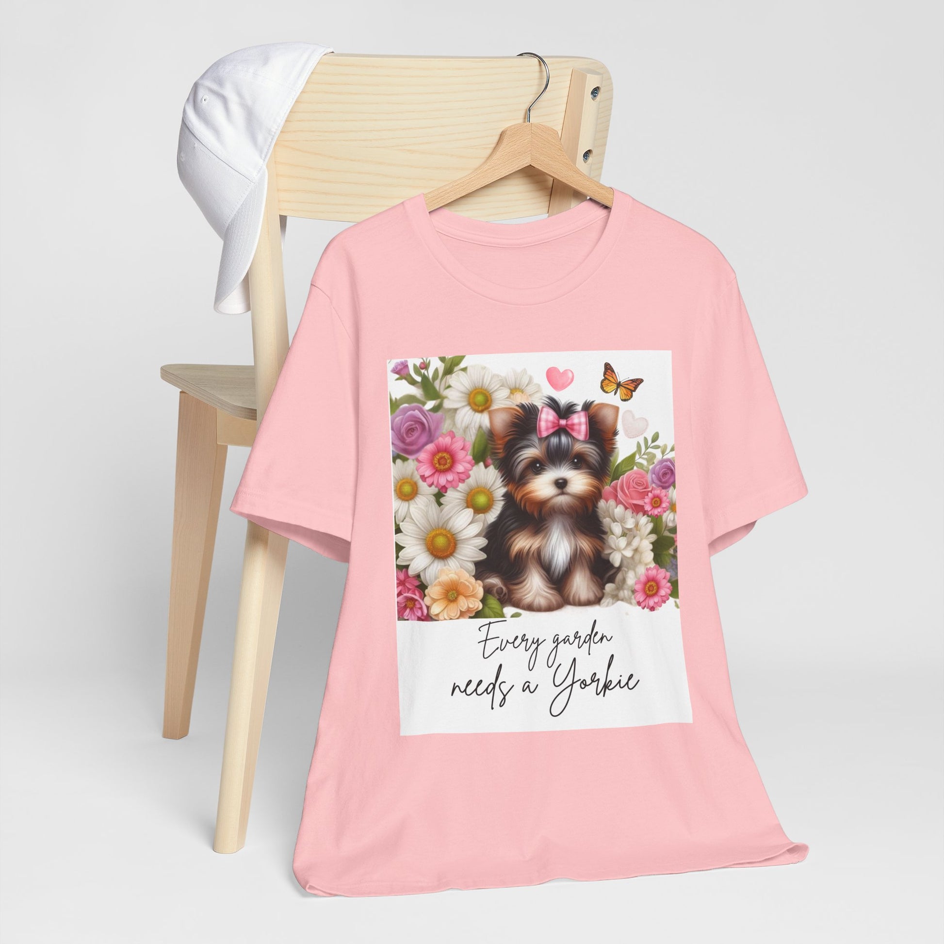 Every Garden Needs a Yorkie Tee Shirt