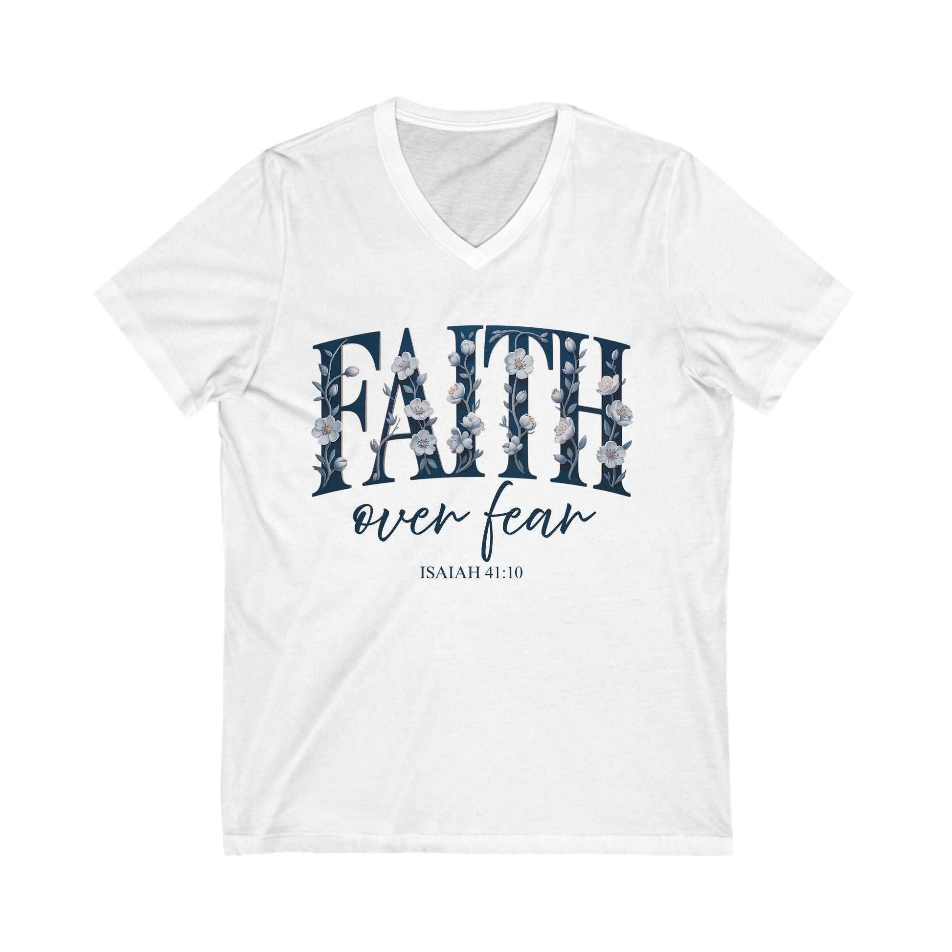White Faith Over Fear V-Neck Tee with floral design and Isaiah 41:10 scripture text