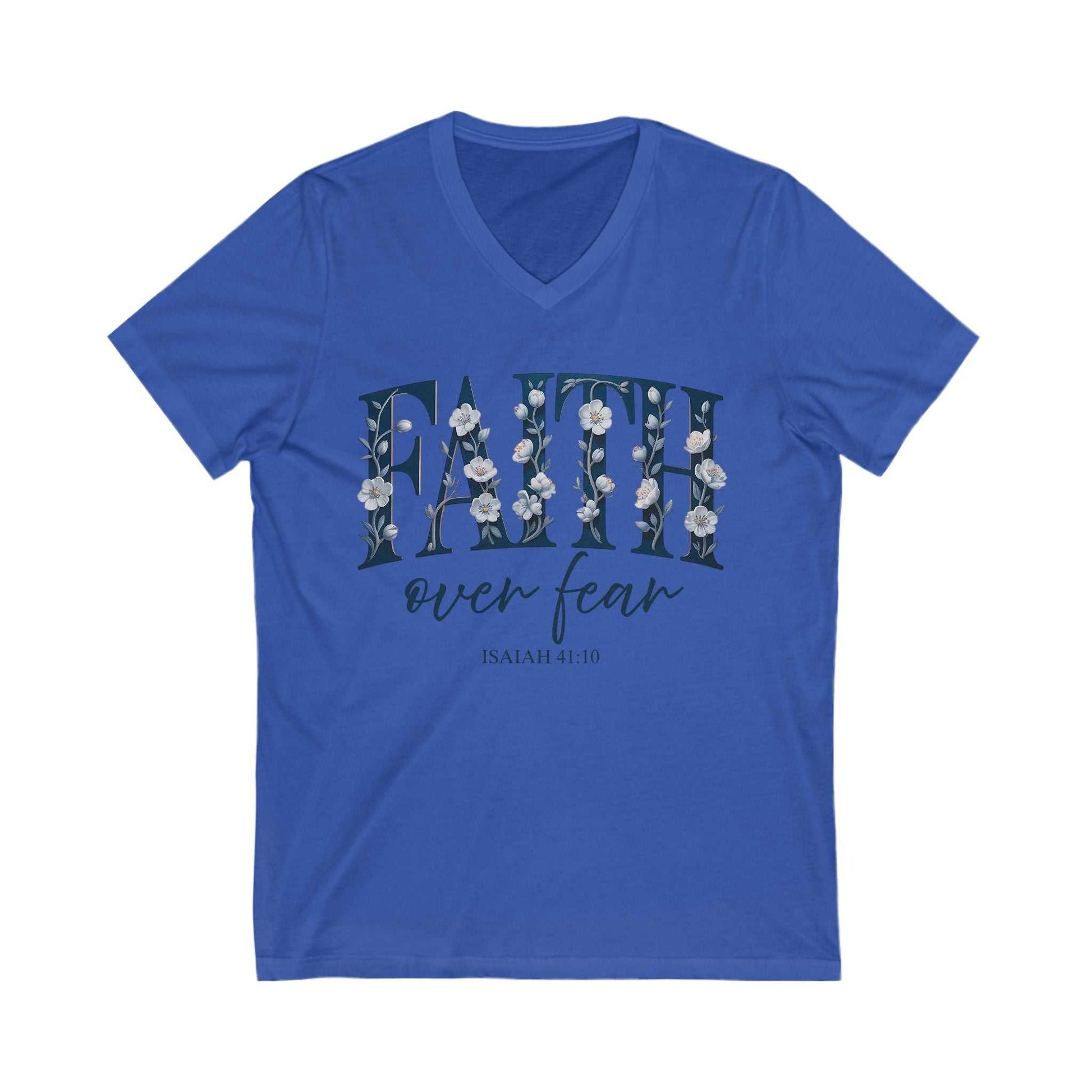 Blue V-neck tee with "Faith over fear" floral text design and Isaiah 41:10 scripture printed on front