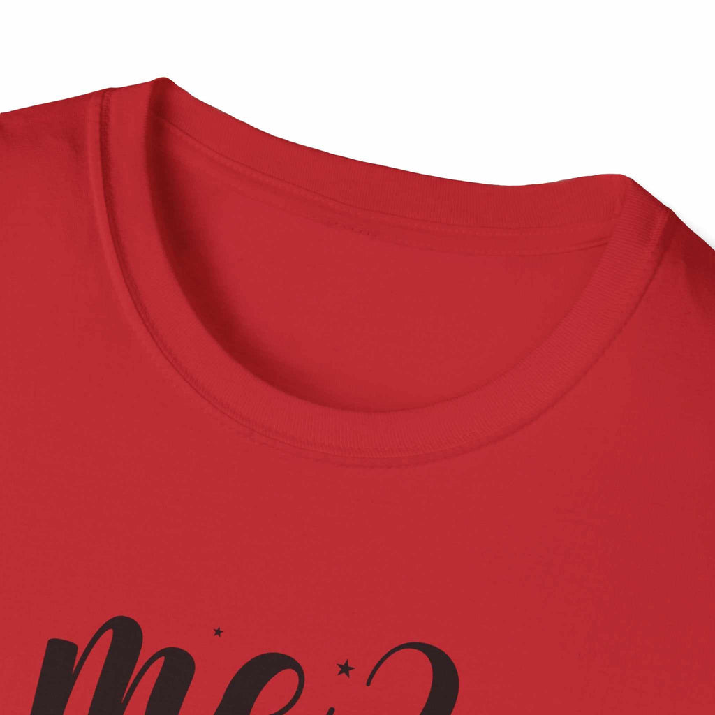 Sarcastic Humor Unisex Softstyle T-Shirt