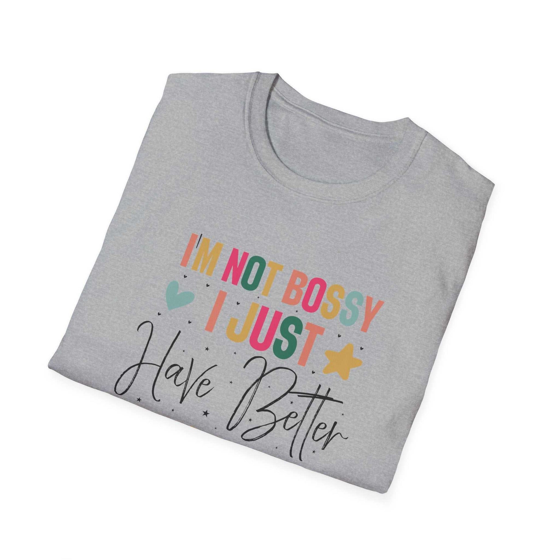 I'm Not Bossy T-Shirt, Casual Tee