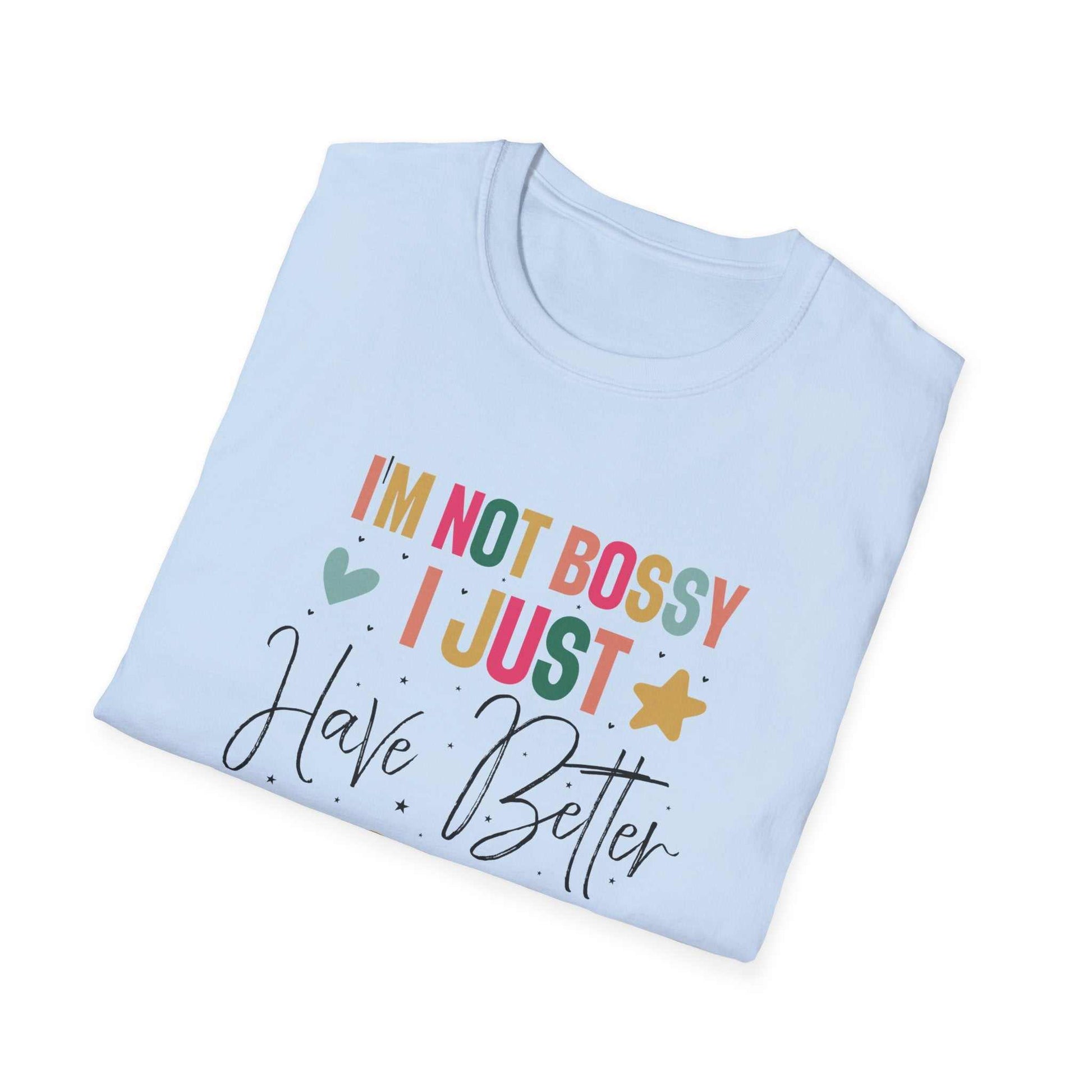 I'm Not Bossy T-Shirt, Casual Tee
