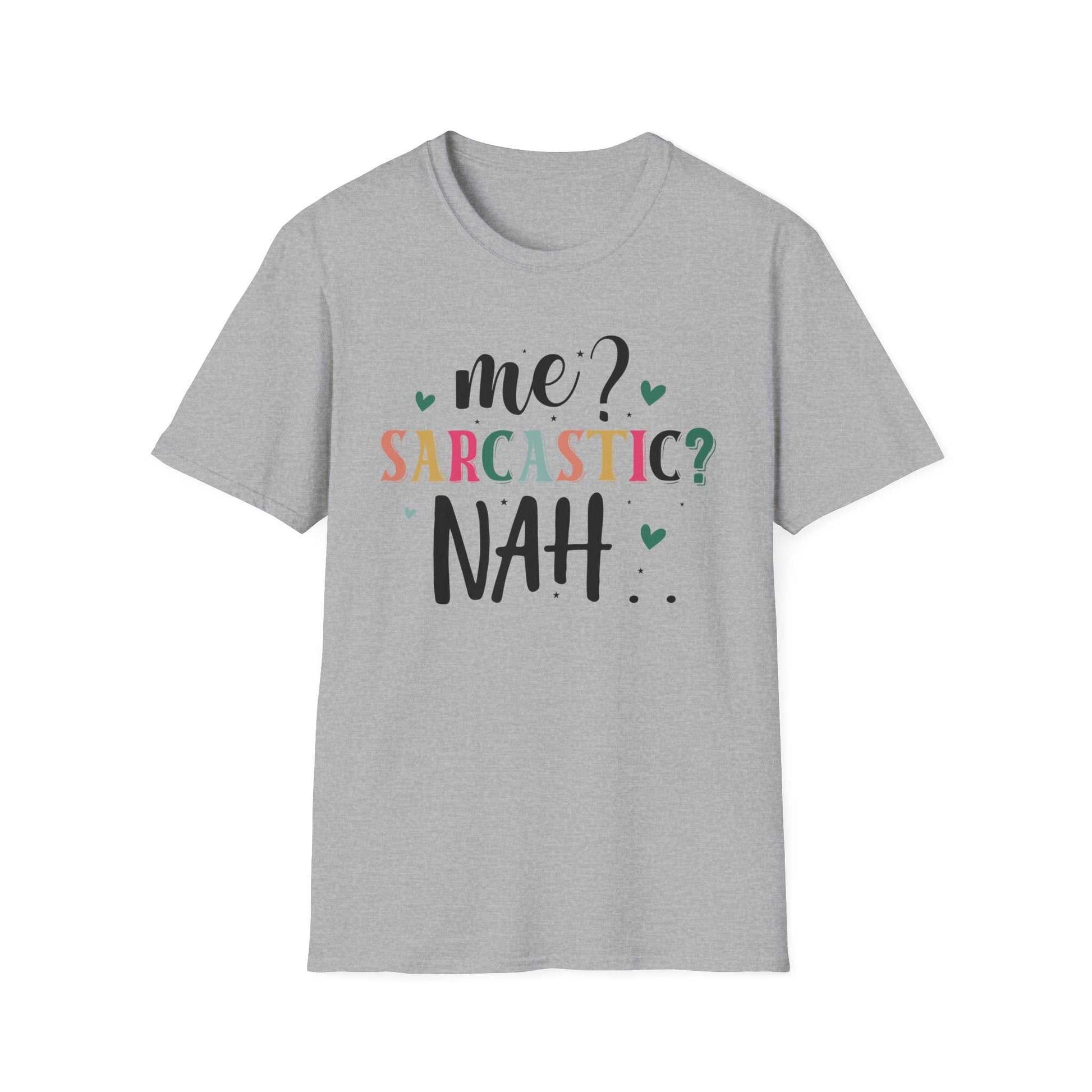Sarcastic Humor Unisex Softstyle T-Shirt