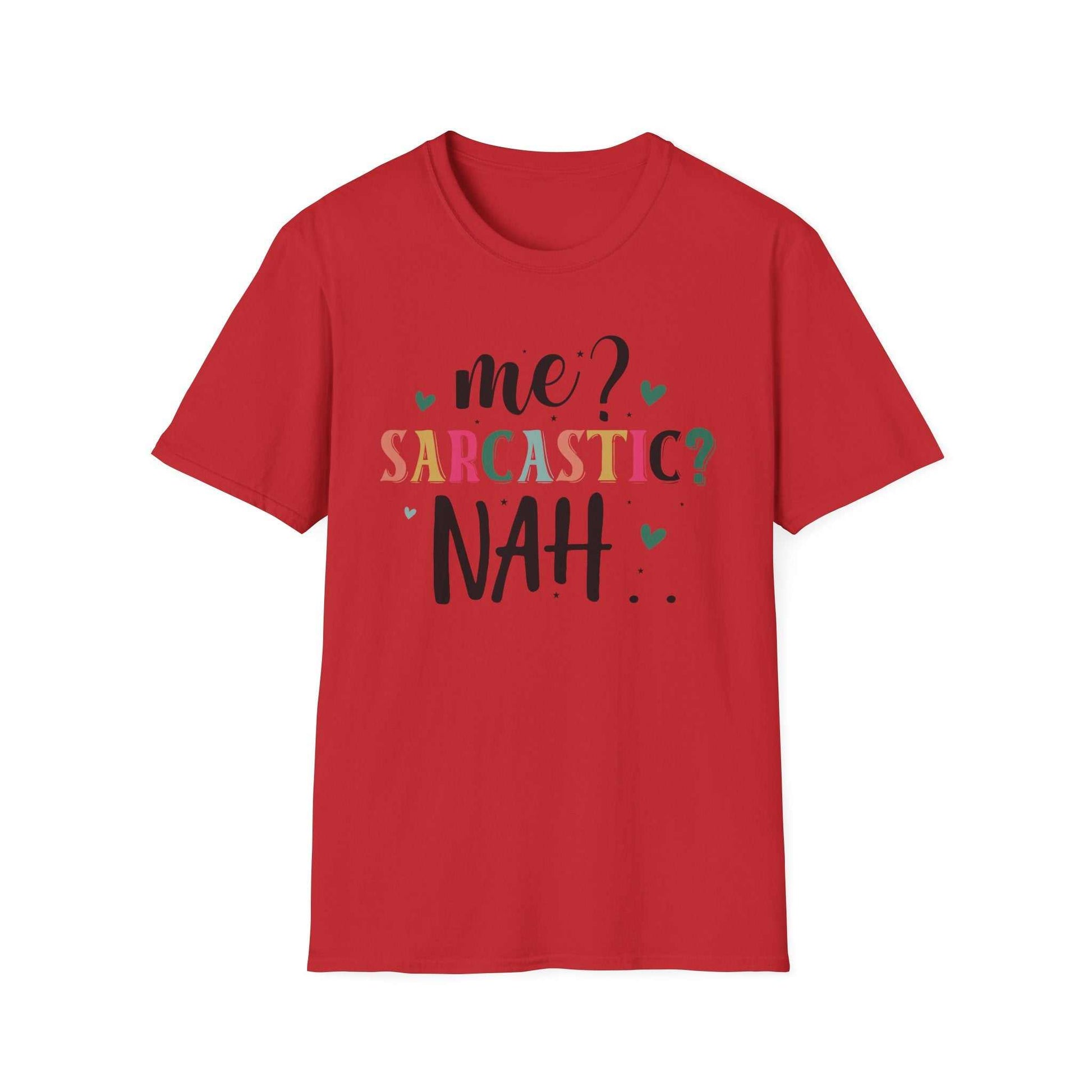 Sarcastic Humor Unisex Softstyle T-Shirt
