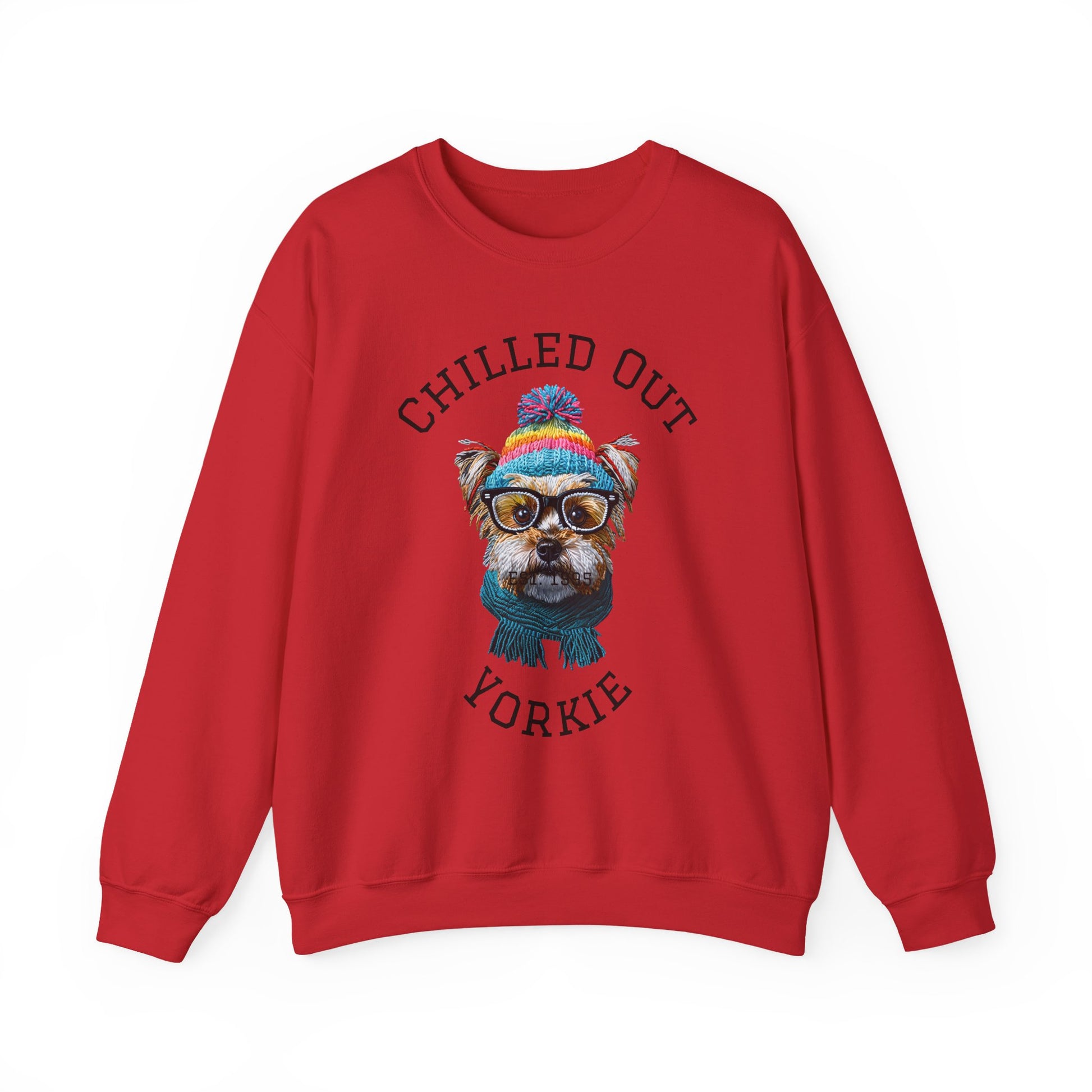 Chilled Out Yorkie Sweatshir