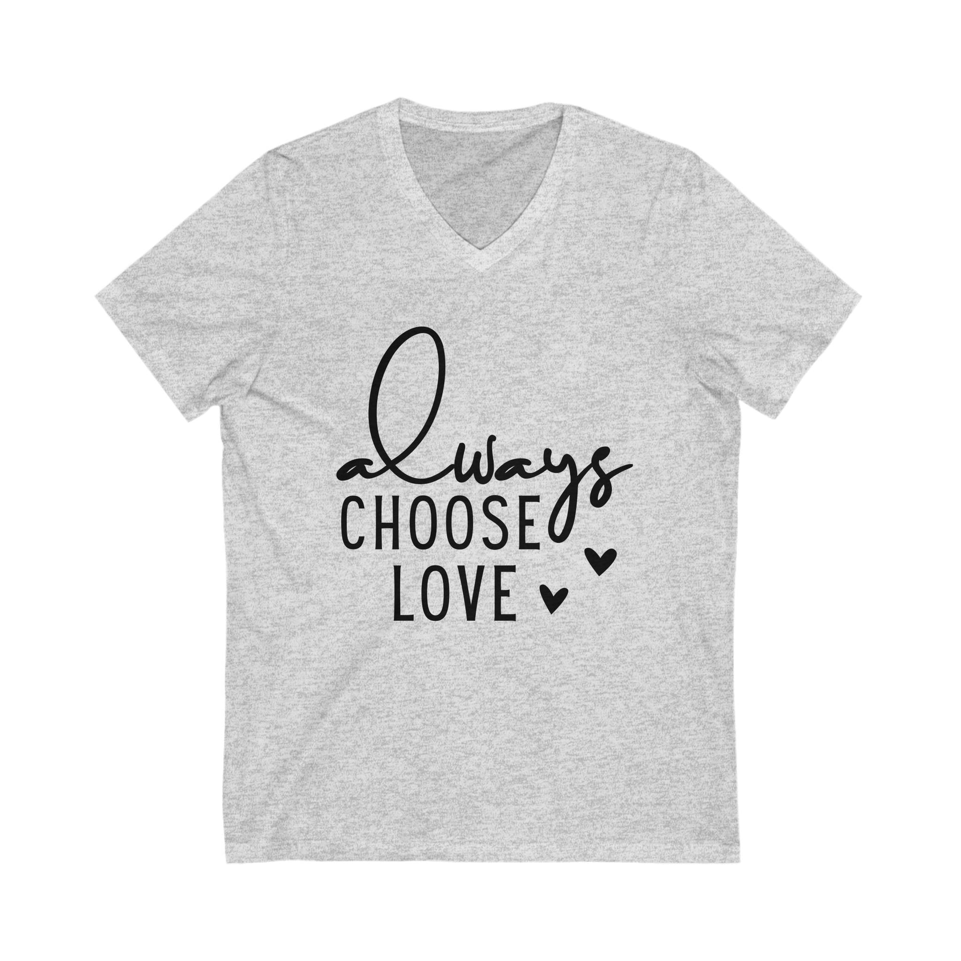 Always Choose Love T-Shirt