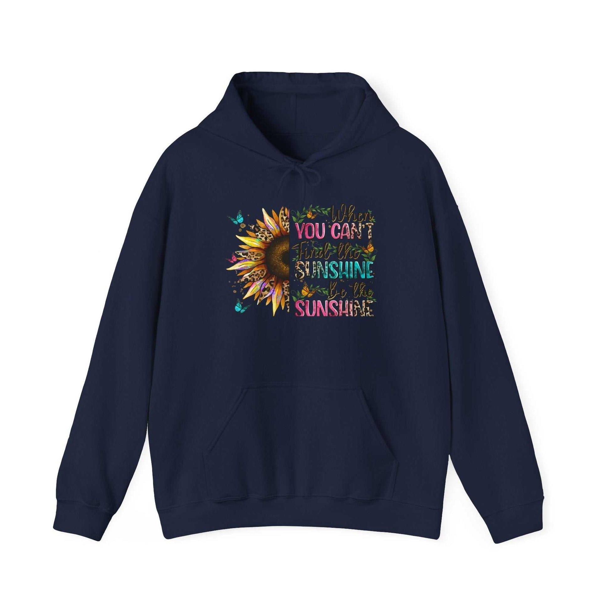 Navy sunflower quote hoodie with colorful inspirational text and kangaroo pocket.