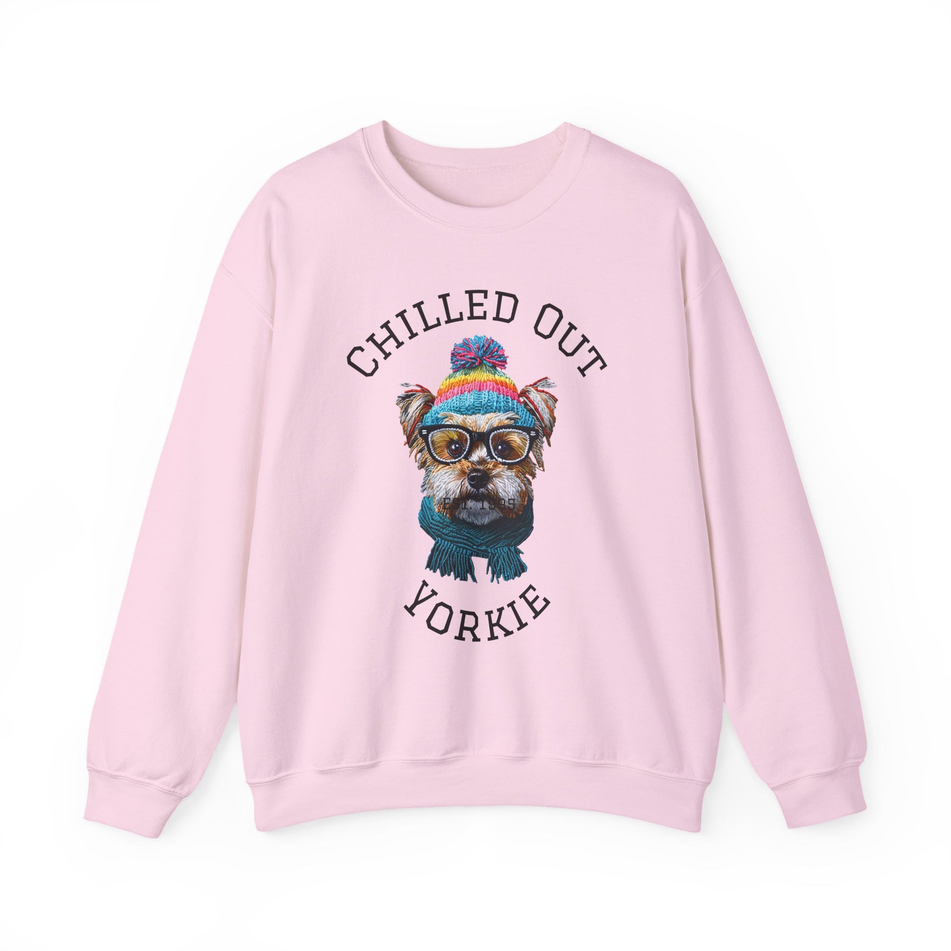 Chilled Out Yorkie Sweatshir