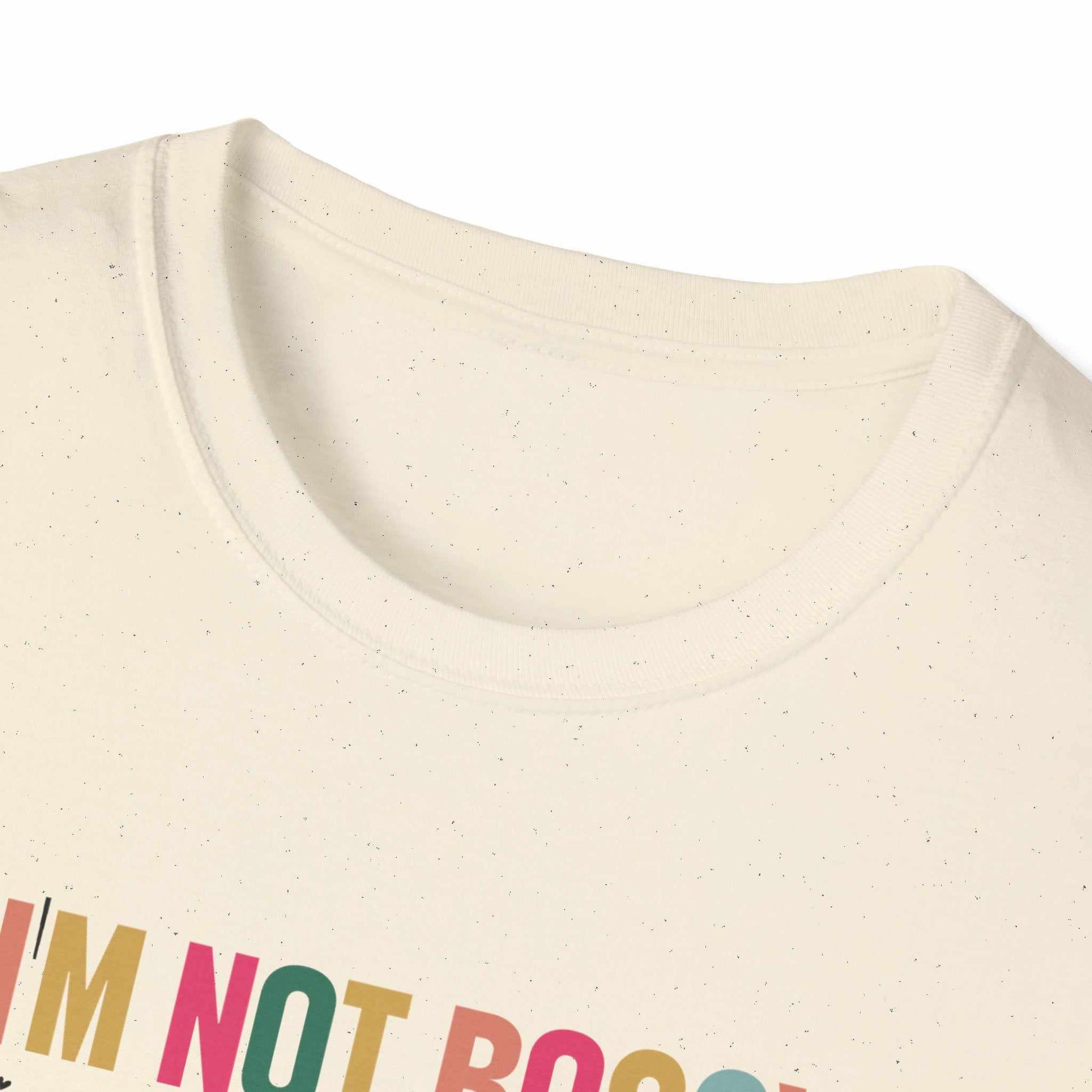 I'm Not Bossy T-Shirt, Casual Tee