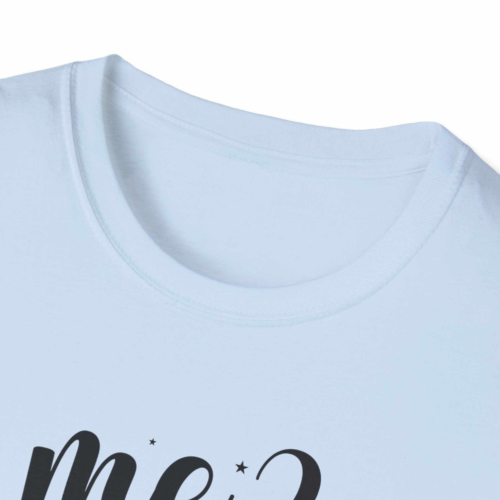 Sarcastic Humor Unisex Softstyle T-Shirt