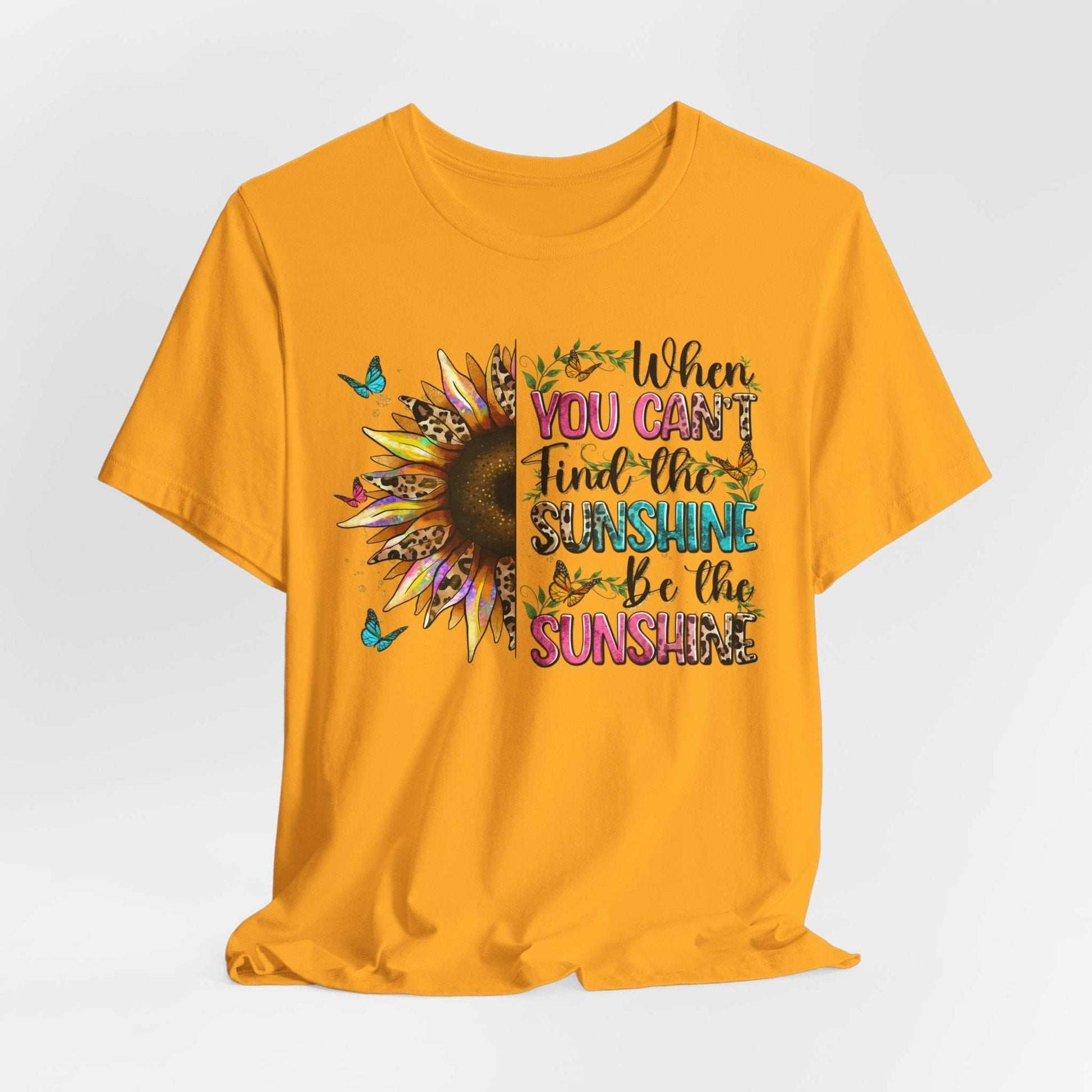 Yellow Sunshine Quote Tee with colorful sunflower and motivational text design