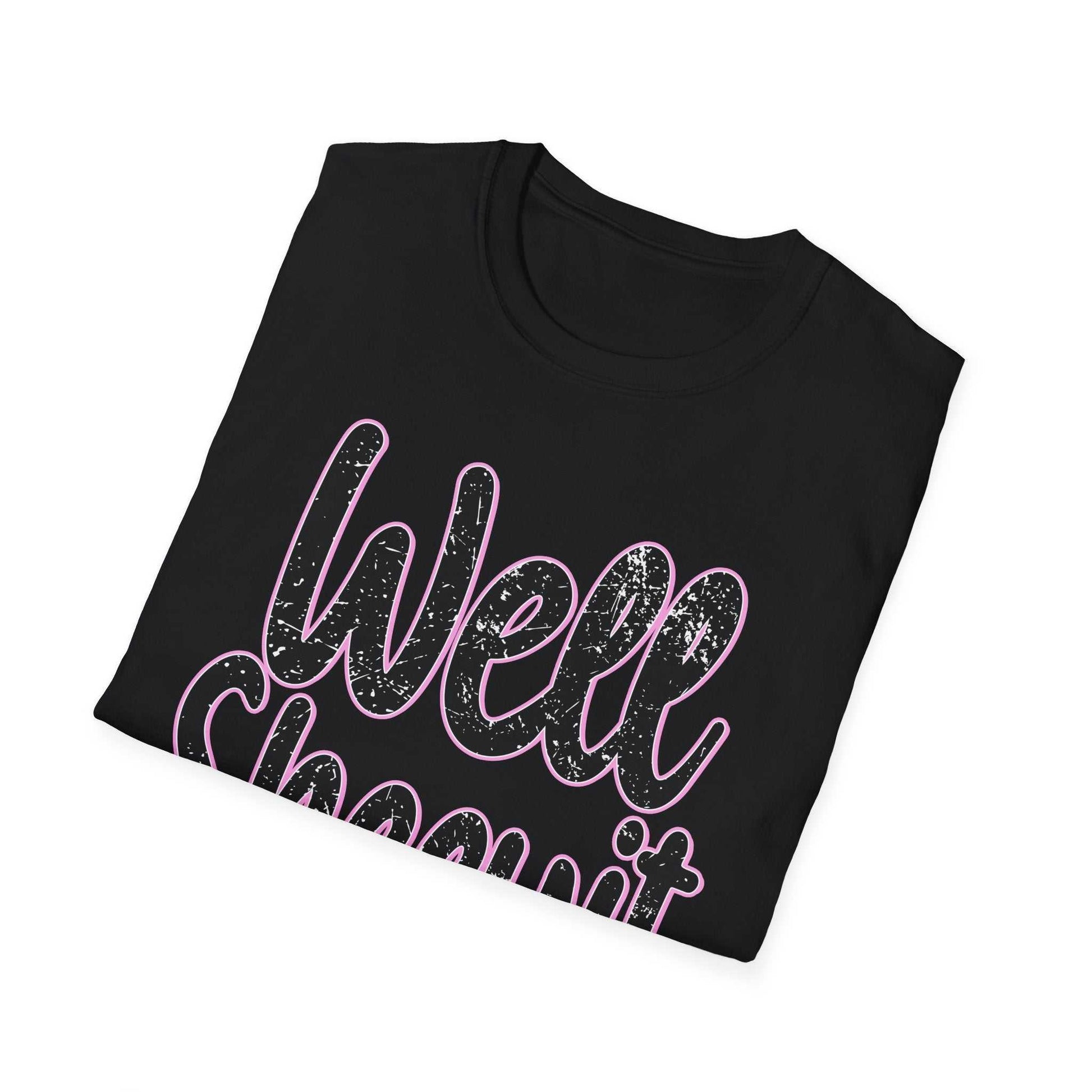 Black casual statement tee with funny "Well Sheeyit" quote in pink and white distressed font.